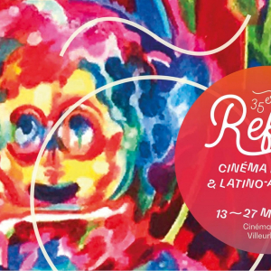 Les Reflets du cinéma ibérique et latino-américain- Edition 2019